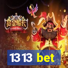 1313 bet